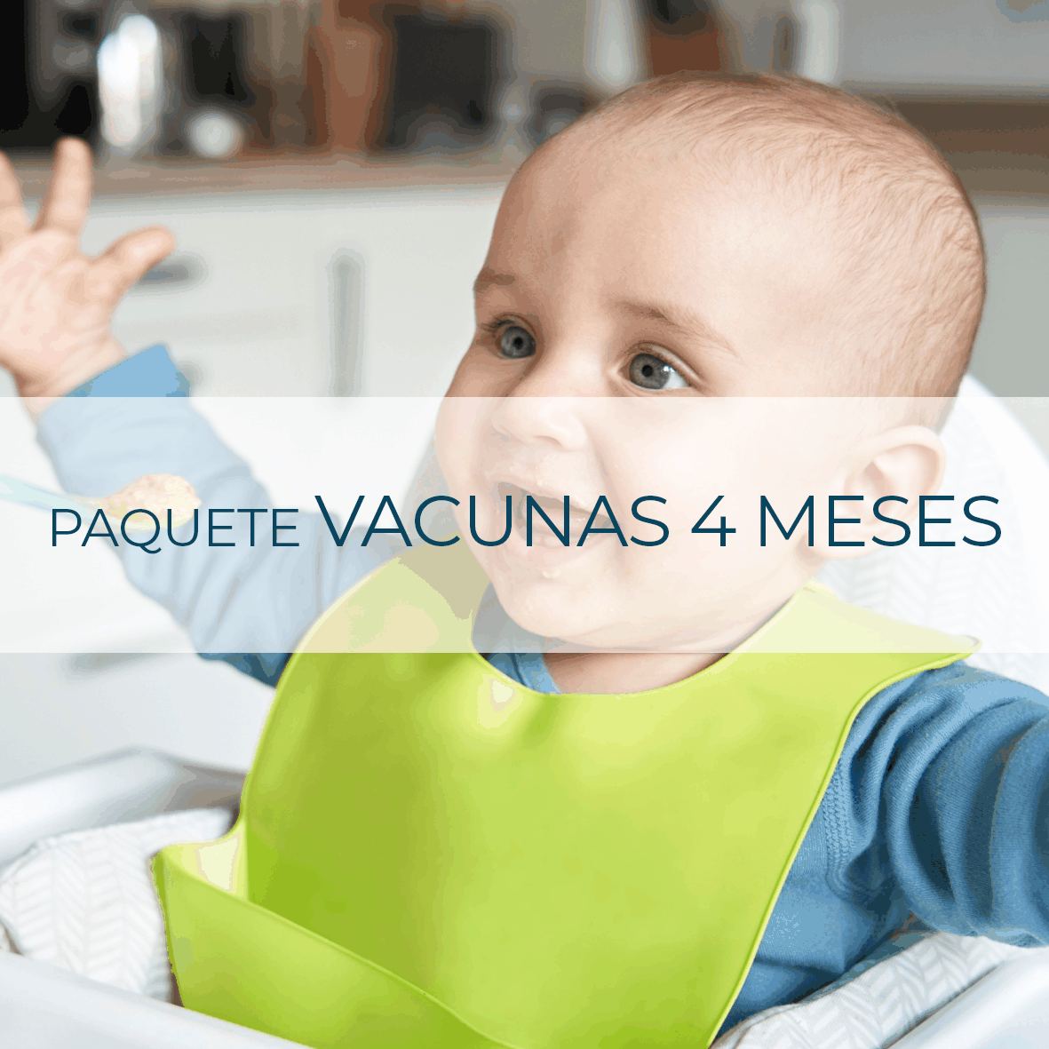 Paquete Vacunas 4 Meses